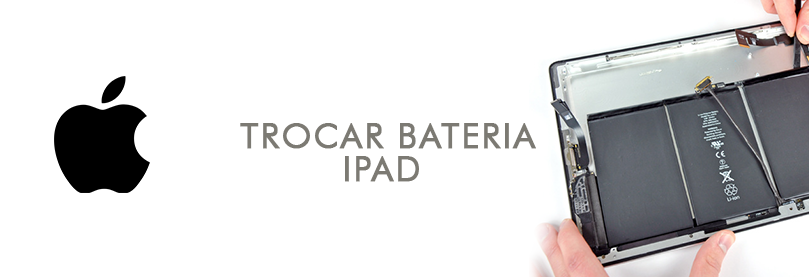 trocar-bateria-ipad